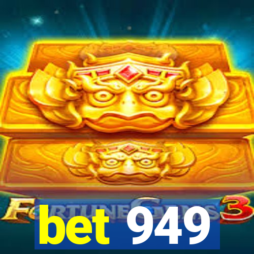 bet 949